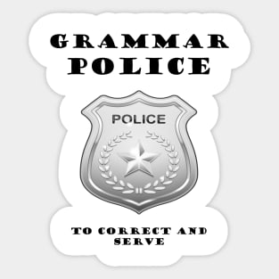 GRAMMAR POLICE Sticker